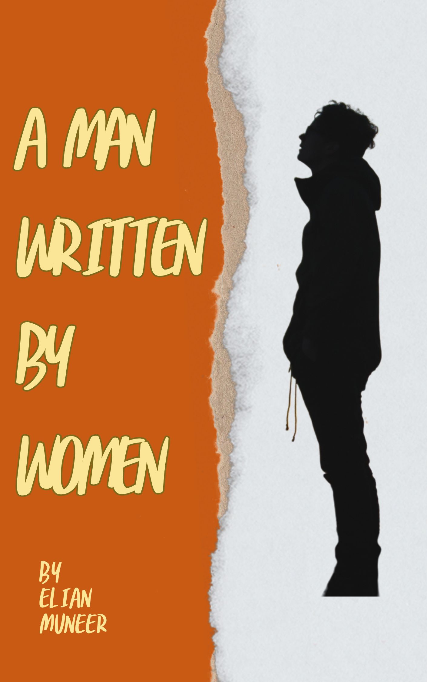 A Man Written by Women